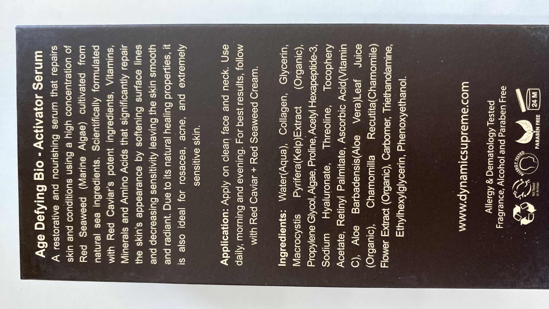 Photo 2 of NEW - DYNAMIC SUPREME AGE DEFYING BIO-ACTIVATOR SERUM - REPAIR SKIN AND CONDITIONS USING HIGH CONCENTRATION OF RED SEAWEED, REPAIRS SKIN BY SOFTENING SURFACE LINES