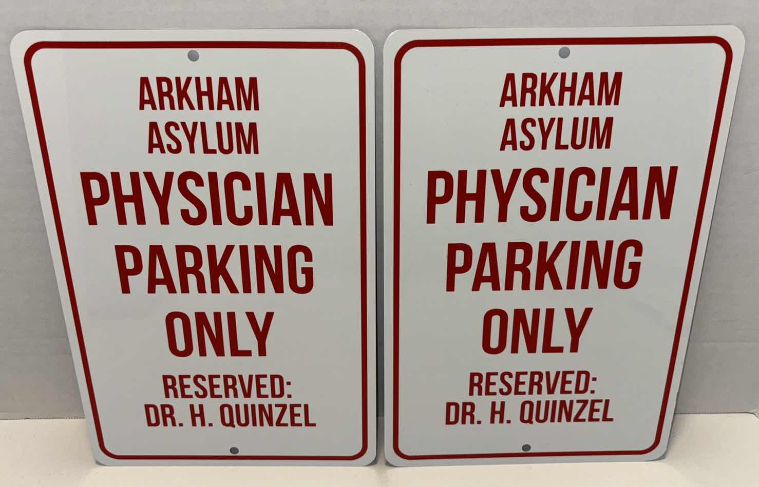 Photo 1 of NEW ARKHAM ASYLUM PHYSICIAN PARKING SIGN 8” X 12” (2)