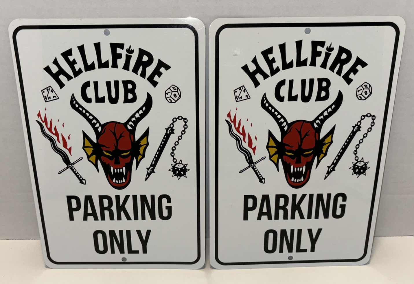 Photo 1 of NEW HELLFIRE CLUB PARKING SIGN 8” X 12” (2)