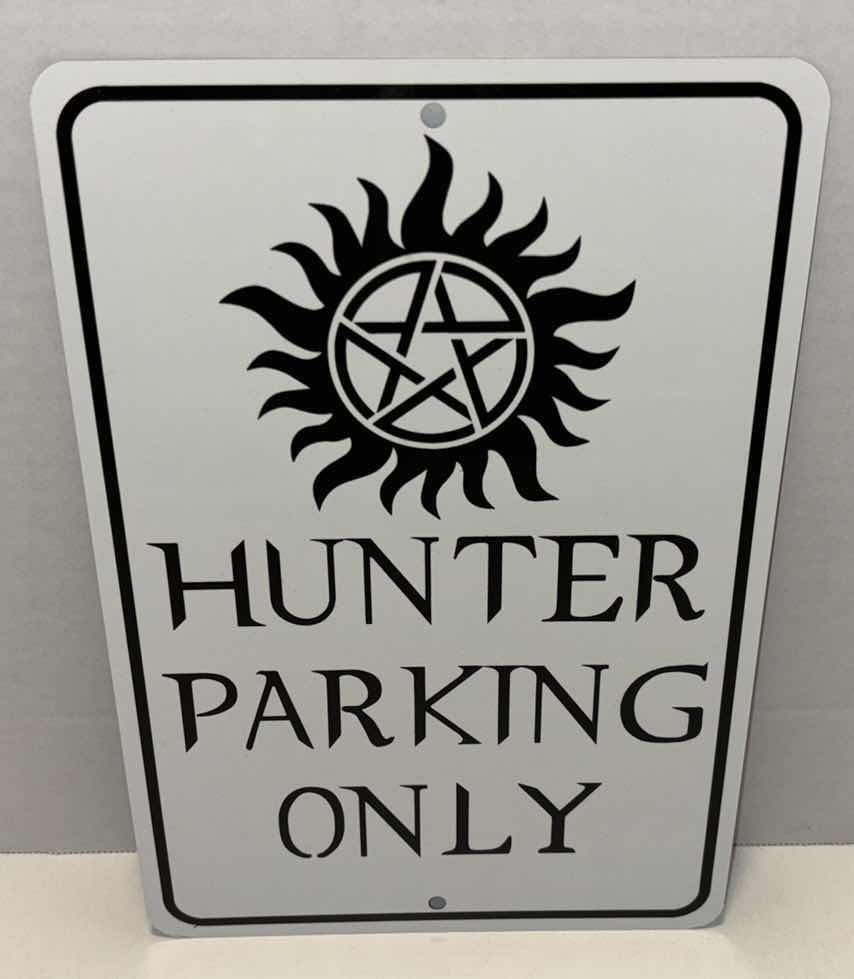 Photo 2 of NEW SUPERNATURAL HUNTER PARKING SIGN 8” X 12” (2)