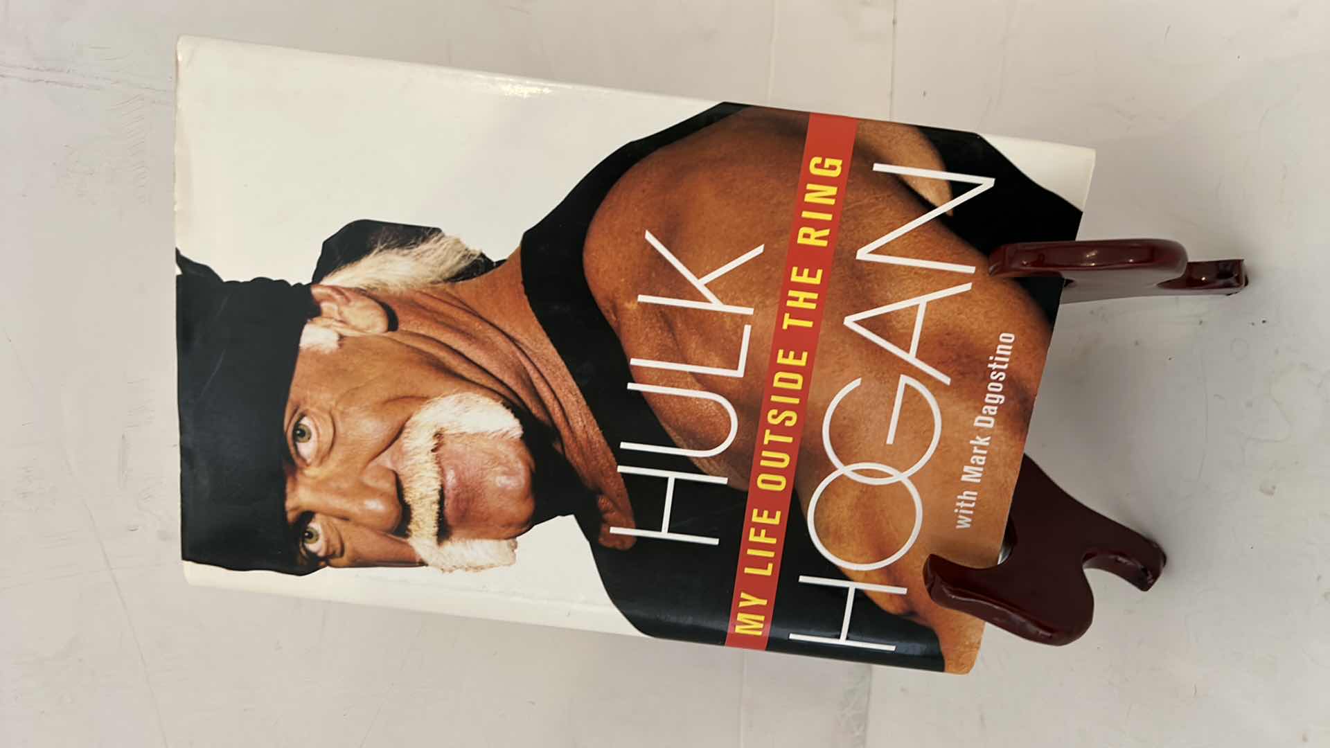 Photo 1 of AUTOGRAPHED HARDCOVER- “MY LIFE OUTSIDE THE RING, HULK HOGAN” WITH MARK DAGOSTINO