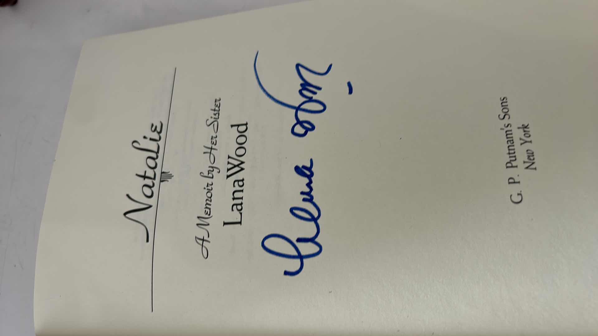 Photo 2 of AUTOGRAPHED HARDCOVER BOOK, “ NATALIE WOOD, A MEMOIR BY HER SISTER” LANA WOOD
