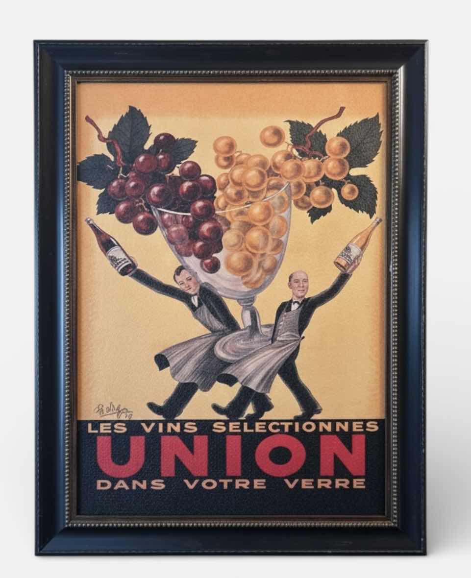 Photo 1 of FRAMED VINTAGE SIGNED ADVERTISEMENT TITLED “LES VINS SELECTIONNES UNION DANS VOTRE VERRE,” DESIGNED BY ROBERT WOLFF. 30” x H42”