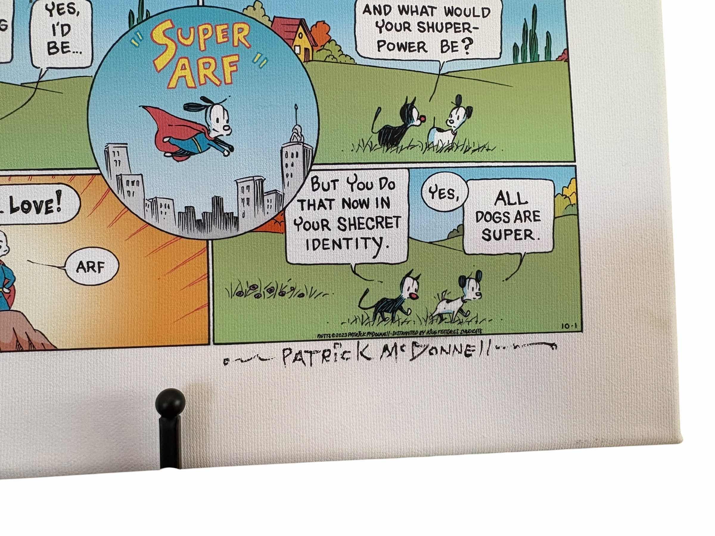 Photo 1 of CANVAS ART MUTTS STRIP TITLED SUPER ARF SIGNED BY PATRICK MCDONNELL 15”X7”