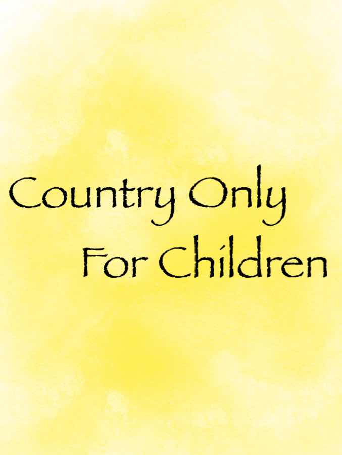 子どもだけの国
