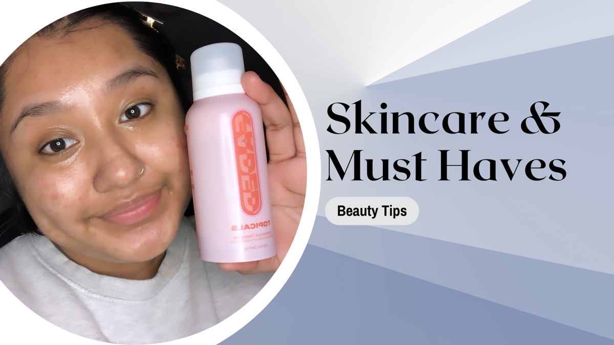 Skincare Must haves  cover