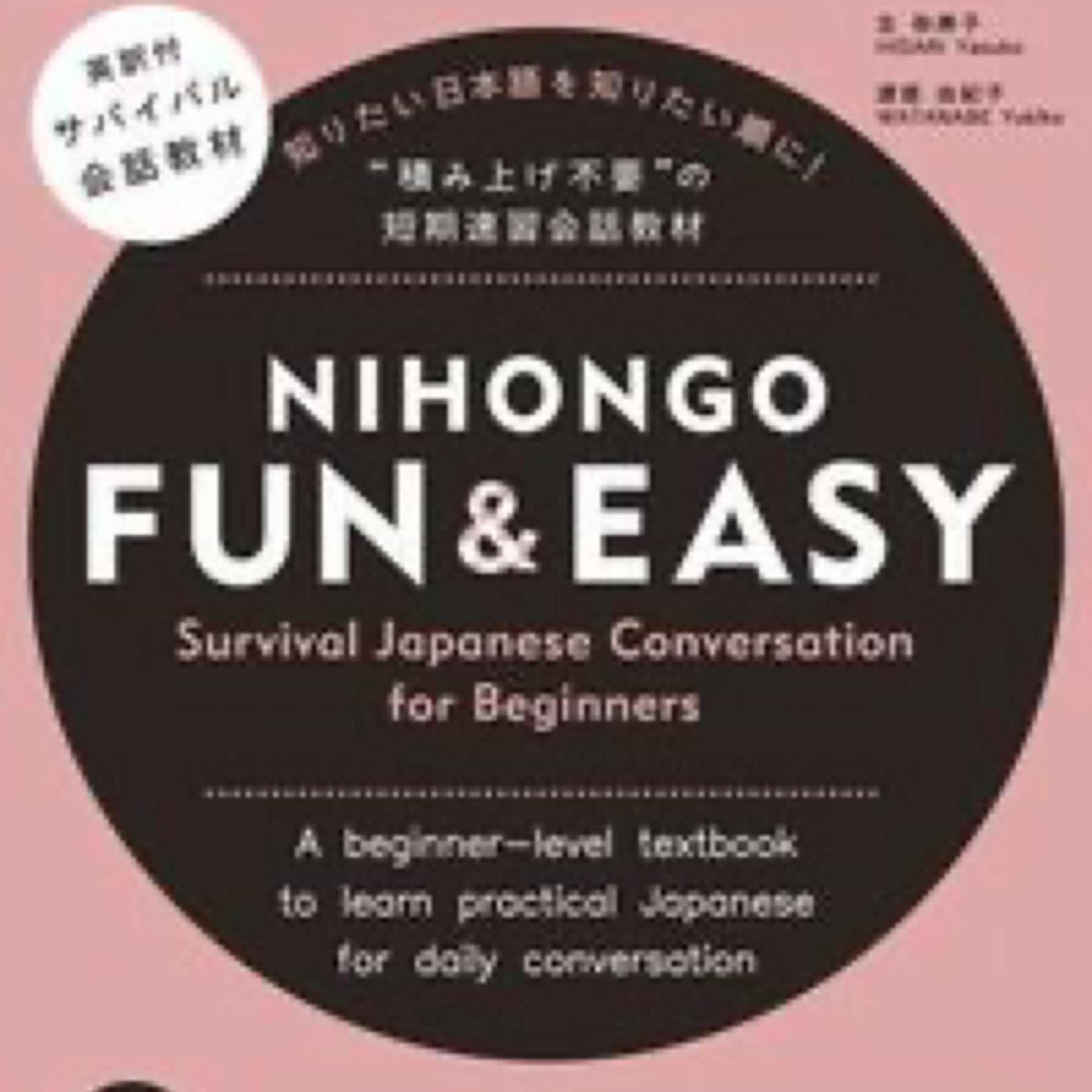 Nihongo fun & easy : survival Japanese conversation for beginners